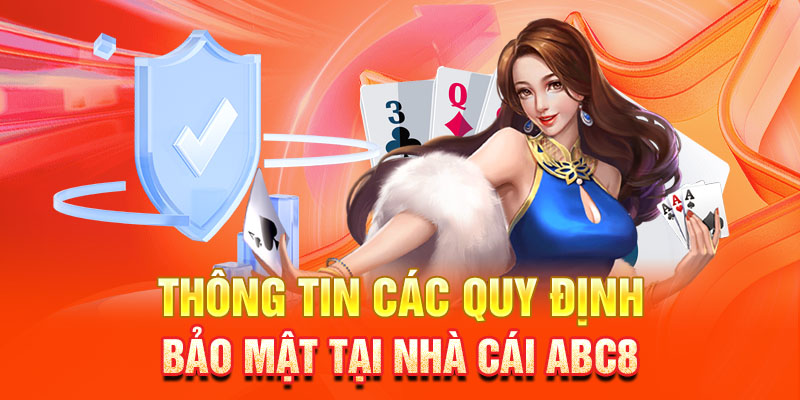 thông tin bảo mật tại abc8 