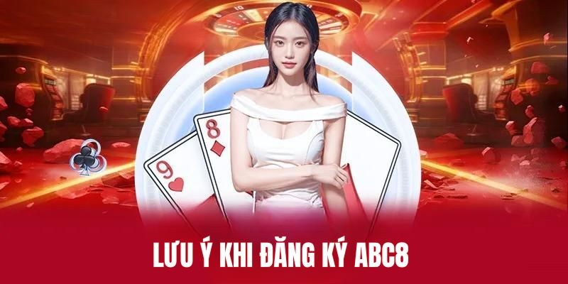 lưu ý khi đăng ký kabc8